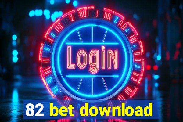 82 bet download